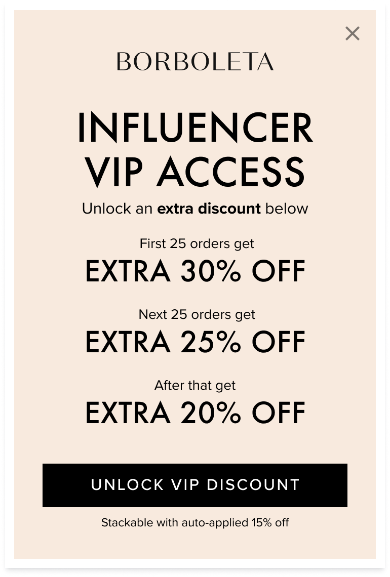 Borboleta influencer VIP access campaign with three tiers of extra discount stackable on a base 15 percent off