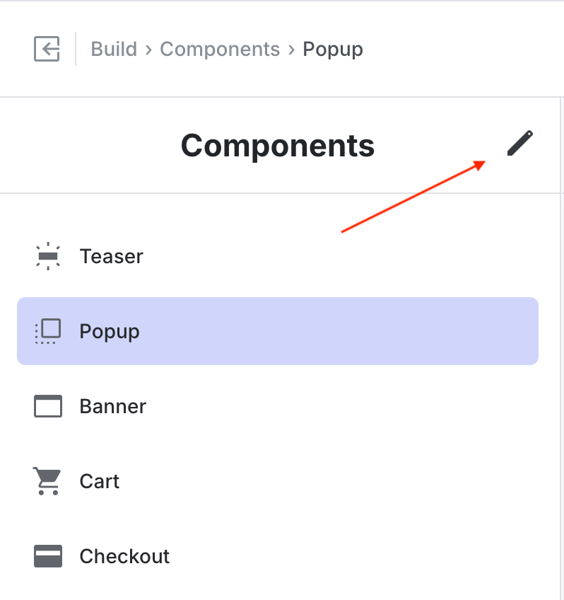 Components list with Popup selected and the Edit pencil icon in the top right