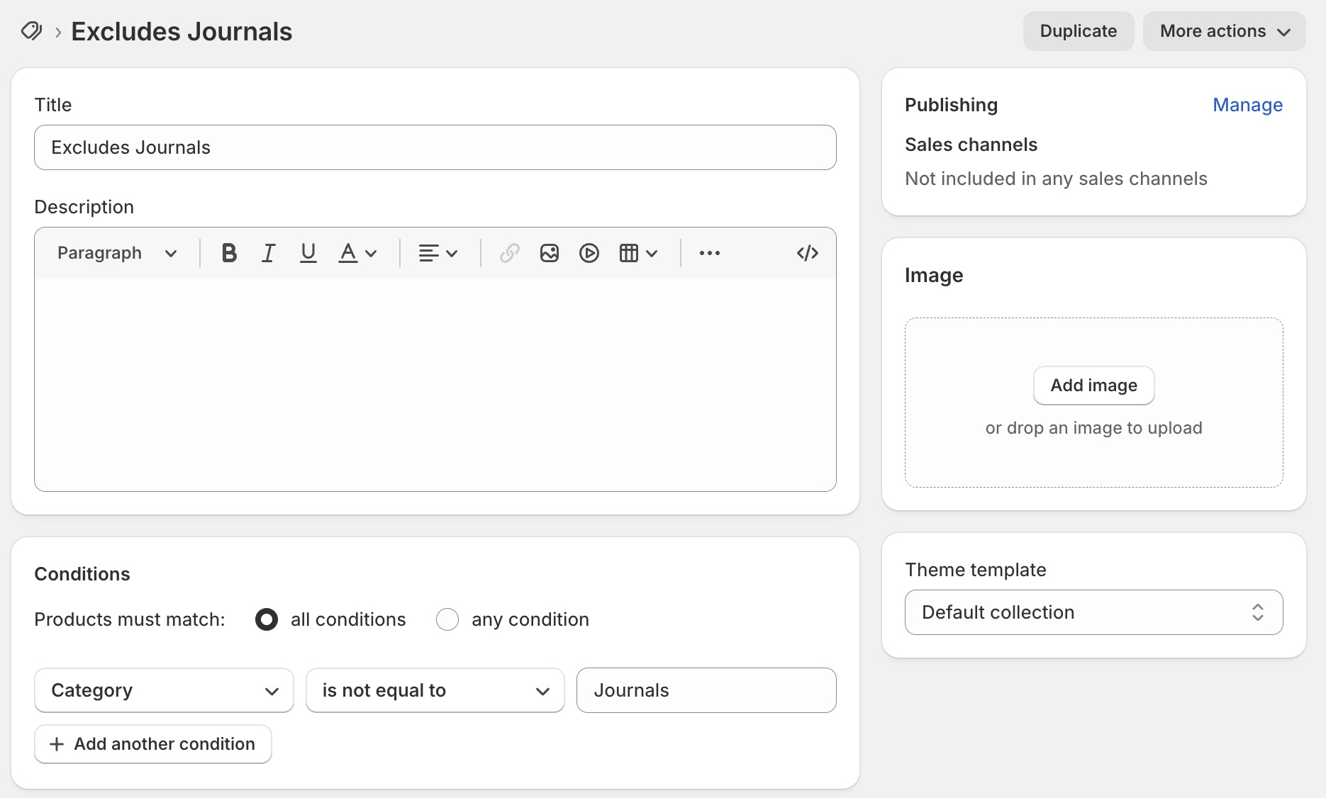 Smart collection conditions
